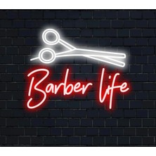 Biz Bu İşin Keyif Kısmındayız Barber Life Yazılı ve Şekilli Neon Tabela