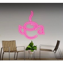 Biz Bu İşin Keyif Kısmındayız Tea Yazılı ve Şekilli Neon Tabela