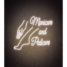 Biz Bu İşin Keyif Kısmındayız Manicure And Pedicure Yazılı ve Şekilli Neon Tabela