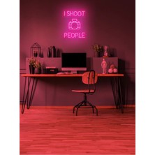 Biz Bu İşin Keyif Kısmındayız I Shoot People Yazılı ve Şekilli Neon Tabela