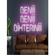 Biz Bu İşin Keyif Kısmındayız Beniii Beniii Bihteriniii Yazılı Neon Tabela