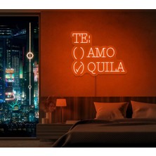 Biz Bu İşin Keyif Kısmındayız Te:amo/quıla Yazılı ve Şekilli Neon Tabela