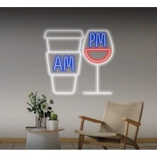 Biz Bu İşin Keyif Kısmındayız Coffee Wine Am Pm Neon Tabela