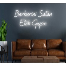 Biz Bu İşin Keyif Kısmındayız Berberini Satan Etek Giysin Yazılı Neon Tabela