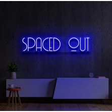 Biz Bu İşin Keyif Kısmındayız Spaced Out Yazılı Neon Tabela