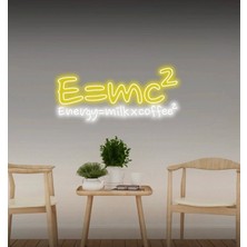 Biz Bu İşin Keyif Kısmındayız E=mc² Energy=milkxcoffee² Yazılı Neon Tabela