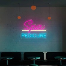 Biz Bu İşin Keyif Kısmındayız Spa Pedıcure Yazılı Neon Tabela