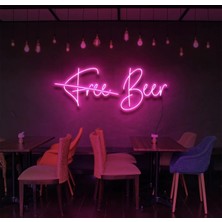 Biz Bu İşin Keyif Kısmındayız Free Beer Yazılı Neon Tabela