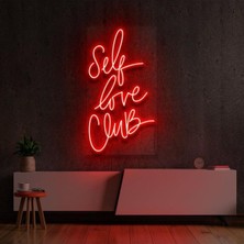 Biz Bu İşin Keyif Kısmındayız Self Love Club Yazılı Neon Tabela