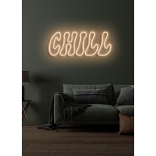 Biz Bu İşin Keyif Kısmındayız Chıll Yazılı Neon Tabela