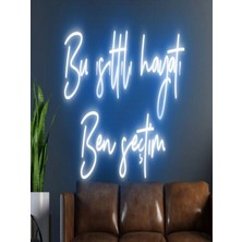 Biz Bu İşin Keyif Kısmındayız Bu Işıltılı Hayatı Ben Seçtim Yazılı Neon Tabela