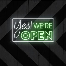 Biz Bu İşin Keyif Kısmındayız Yes! We're Open Yazılı Neon Tabela