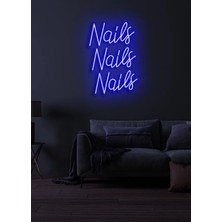 Biz Bu İşin Keyif Kısmındayız Nails Nails Nails Yazılı Neon Tabela
