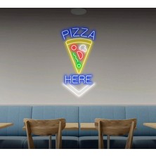 Biz Bu İşin Keyif Kısmındayız Pızza Here Yazılı ve Şekilli Neon Tabela