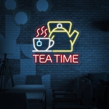 Biz Bu İşin Keyif Kısmındayız Tea Tıme Yazılı ve Şekilli Neon Tabela