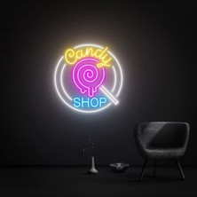 Biz Bu İşin Keyif Kısmındayız Candy Shop Yazılı ve Şekilli Neon Tabela