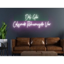 Biz Bu İşin Keyif Kısmındayız Deli Gibi Çalışmak Ruhumuzda Var Yazılı Neon Tabela