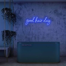 Biz Bu İşin Keyif Kısmındayız Good Hair Day Yazılı Neon Tabela