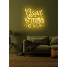 Biz Bu İşin Keyif Kısmındayız Good Vıbes Only Yazılı Neon Tabela