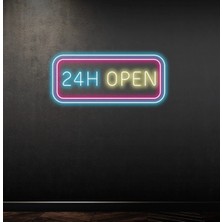 Biz Bu İşin Keyif Kısmındayız 24 H Open Yazılı Neon Tabela