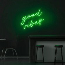 Biz Bu İşin Keyif Kısmındayız Good Vibes Yazılı Neon Tabela