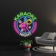 Biz Bu İşin Keyif Kısmındayız Karaoke Nıght Yazılı ve Şekilli Neon Tabela