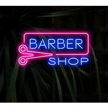 Biz Bu İşin Keyif Kısmındayız Barber Shop Yazılı ve Şekilli Neon Tabela