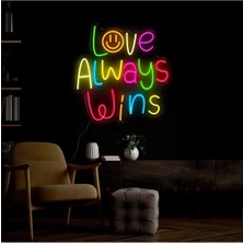 Biz Bu İşin Keyif Kısmındayız Love Always Wins Yazılı Neon Tabela