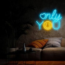 Biz Bu İşin Keyif Kısmındayız Only You Yazılı ve Şekilli Neon Tabela