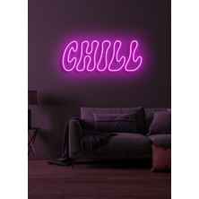 Biz Bu İşin Keyif Kısmındayız Chıll Yazılı Neon Tabela