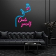 Biz Bu İşin Keyif Kısmındayız Create Yourself Yazılı Kadın Figürlü Neon Tabela