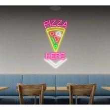 Biz Bu İşin Keyif Kısmındayız Pızza Here Yazılı ve Şekilli Neon Tabela