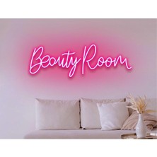 Biz Bu İşin Keyif Kısmındayız Beauty Room Yazılı Neon Tabela