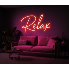 Biz Bu İşin Keyif Kısmındayız Relax Yazılı Neon Tabela