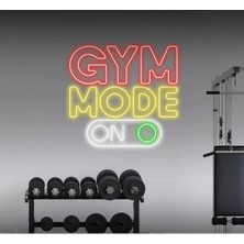 Biz Bu İşin Keyif Kısmındayız Gym Mode On Yazılı ve Şekilli Neon Tabela