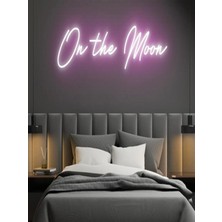 Biz Bu İşin Keyif Kısmındayız On The Moon Yazılı Neon Tabela