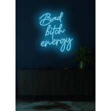 Biz Bu İşin Keyif Kısmındayız Bad Energy Yazılı Neon Tabela