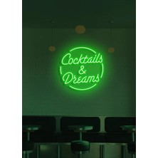 Biz Bu İşin Keyif Kısmındayız Coctails & Dreams Yazılı Neon Tabela