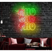 Biz Bu İşin Keyif Kısmındayız Ho Ho Ho Yazılı ve Şekilli Neon Tabela