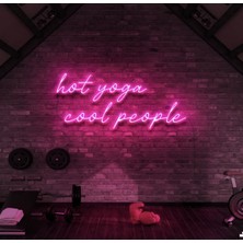 Biz Bu İşin Keyif Kısmındayız Hot Yoga Cool People Yazılı Neon Tabela