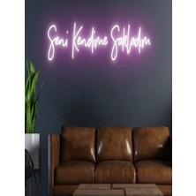 Biz Bu İşin Keyif Kısmındayız Seni Kendime Sakladım Yazılı Neon Tabela