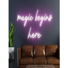Biz Bu İşin Keyif Kısmındayız Magic Begins Here Yazılı Neon Tabela
