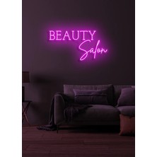Biz Bu İşin Keyif Kısmındayız Beauty Salon Yazılı Neon Tabela