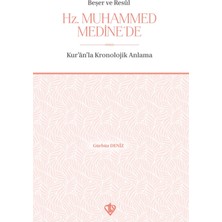 Beşer ve Resul Hz Muhammed Medinede