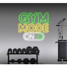 Biz Bu İşin Keyif Kısmındayız Gym Mode On Yazılı ve Şekilli Neon Tabela