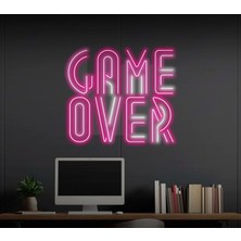 Biz Bu İşin Keyif Kısmındayız Game Over Yazılı Neon Tabela