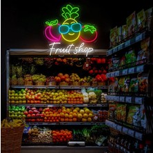 Biz Bu İşin Keyif Kısmındayız Fruit Shop Yazılı ve Şekilli Neon Tabela