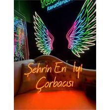 Biz Bu İşin Keyif Kısmındayız Şehrin En Iyi Çorbacısı Yazılı Neon Tabela