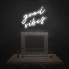Biz Bu İşin Keyif Kısmındayız Good Vibes Yazılı Neon Tabela