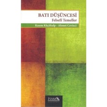 İsam Yayınları Batı Düşüncesi - Felsefi Temeller